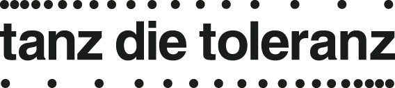 Schriftzug „tanz die toleranz“ auf dunklem Hintergrund.