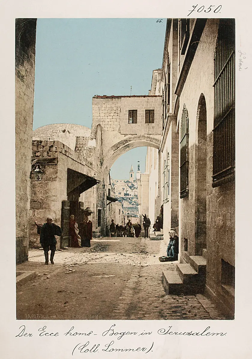 Der Ecce homo-Bogen in Jerusalem